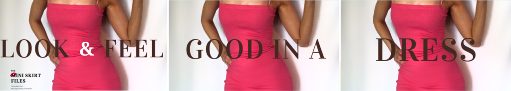 How To Feel Good In A Dress